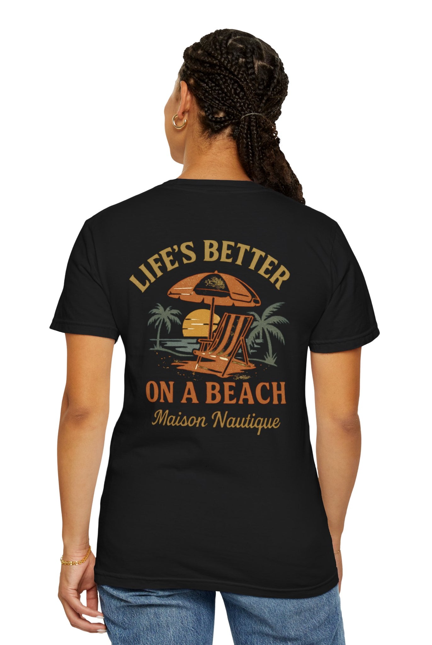 Life’s Better on a Beach – Unisex Garment-Dyed T-shirt - Maison Nautique