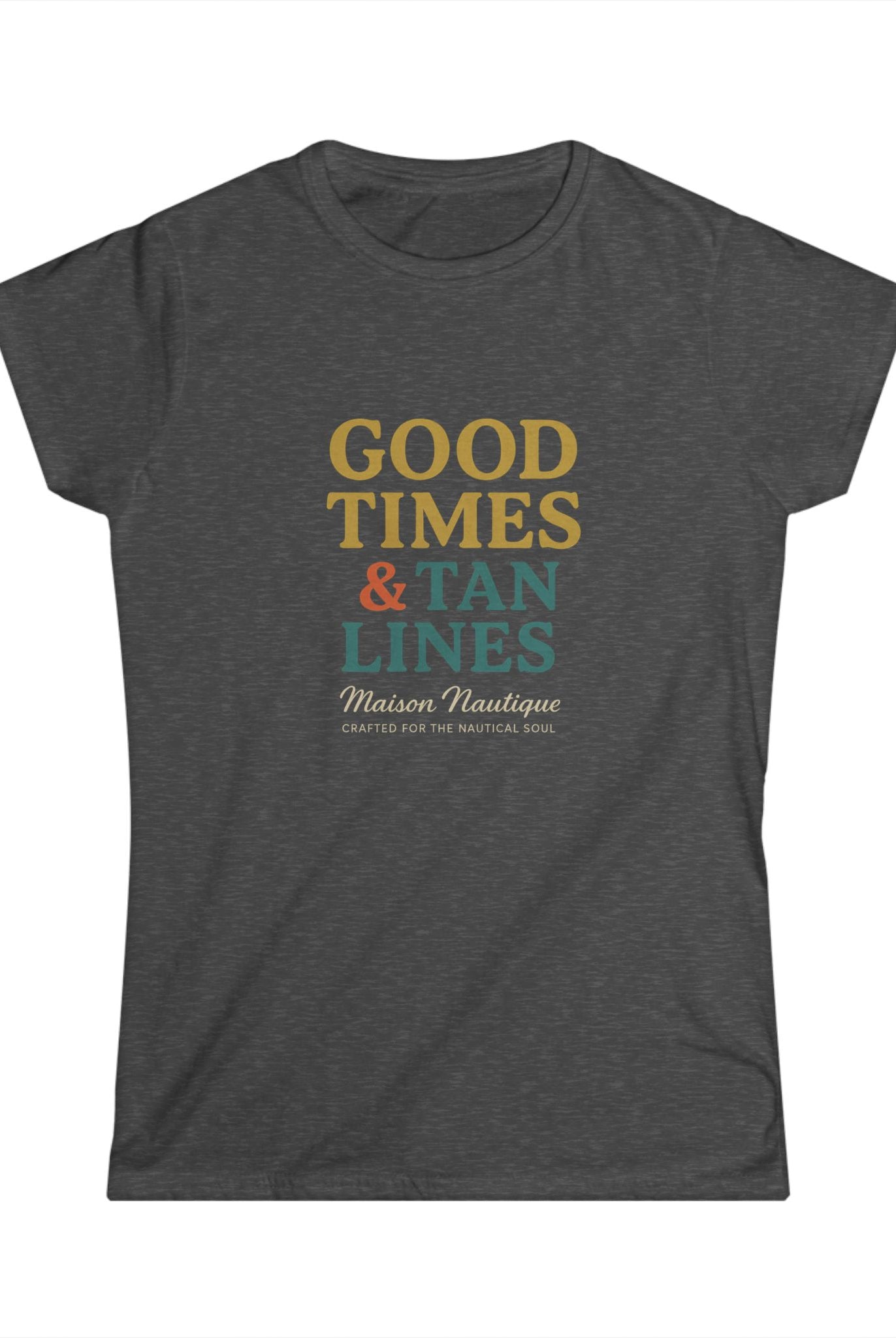 Good Times & Tan Lines – Maison Nautique Softstyle Tee - Maison Nautique