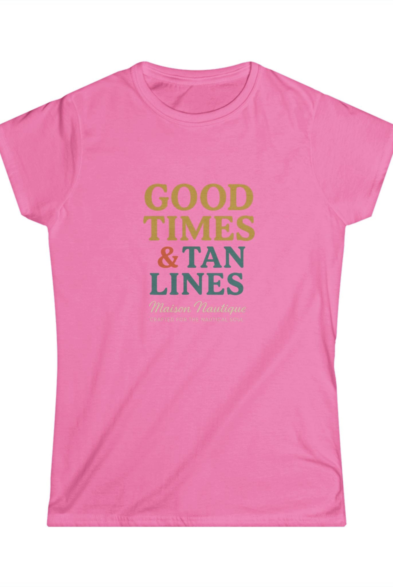 Good Times & Tan Lines – Maison Nautique Softstyle Tee - Maison Nautique