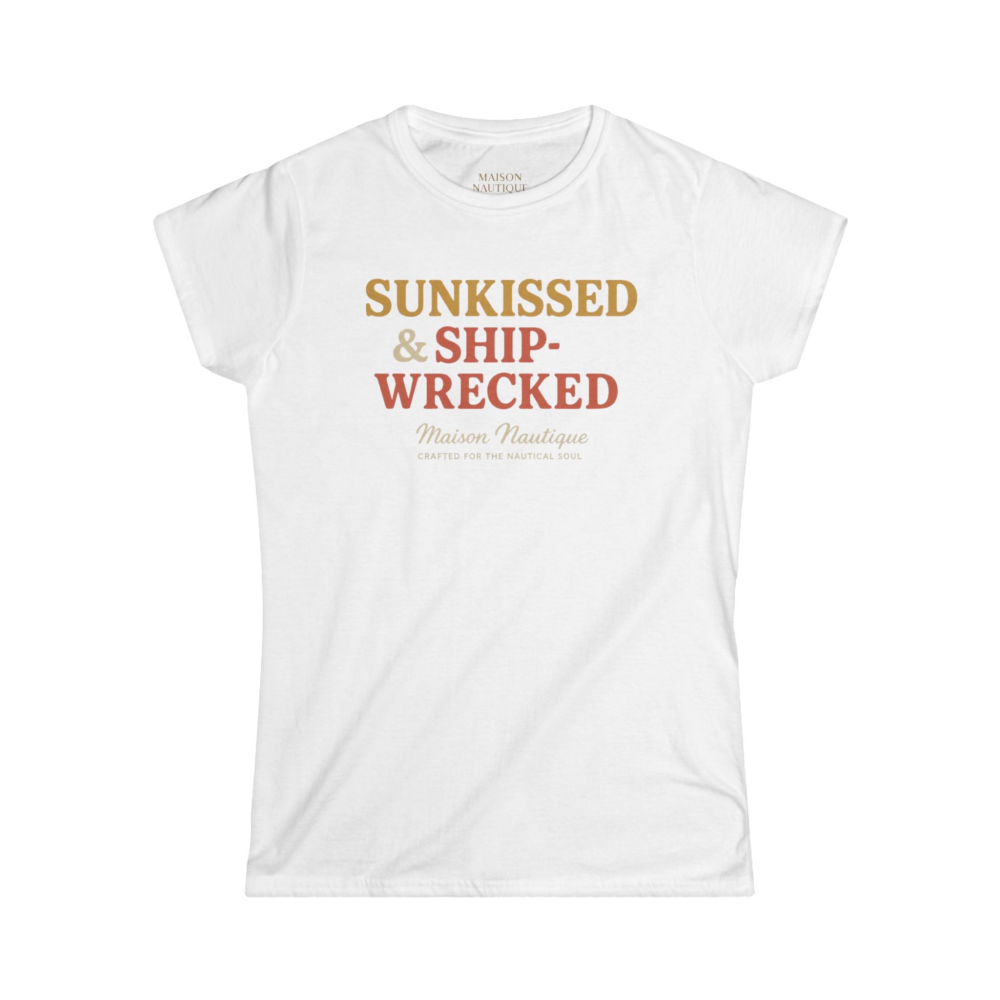 Maison Nautique "Sunkissed & Shipwrecked" Women's Softstyle Tee - Maison Nautique