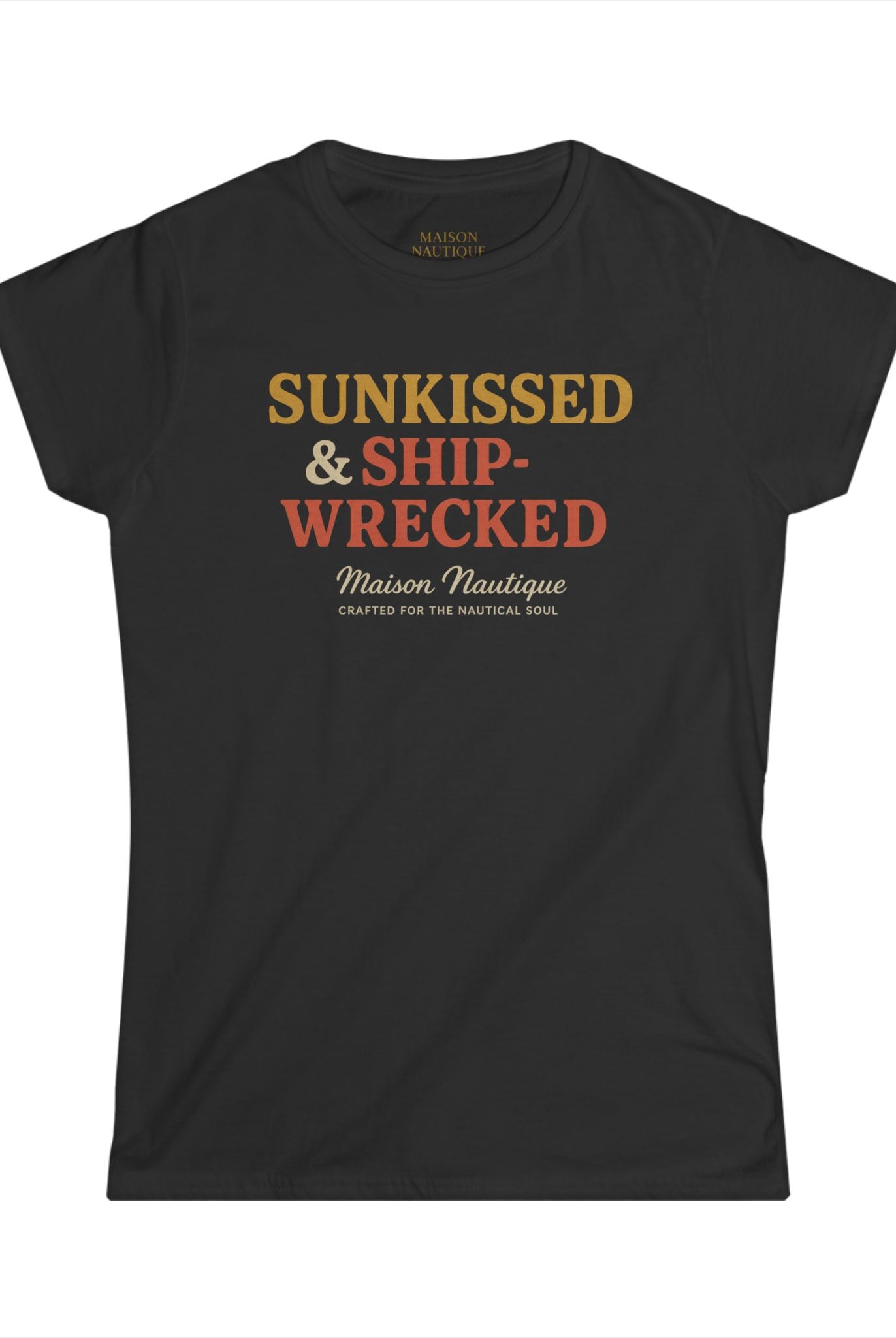 Maison Nautique "Sunkissed & Shipwrecked" Women's Softstyle Tee - Maison Nautique