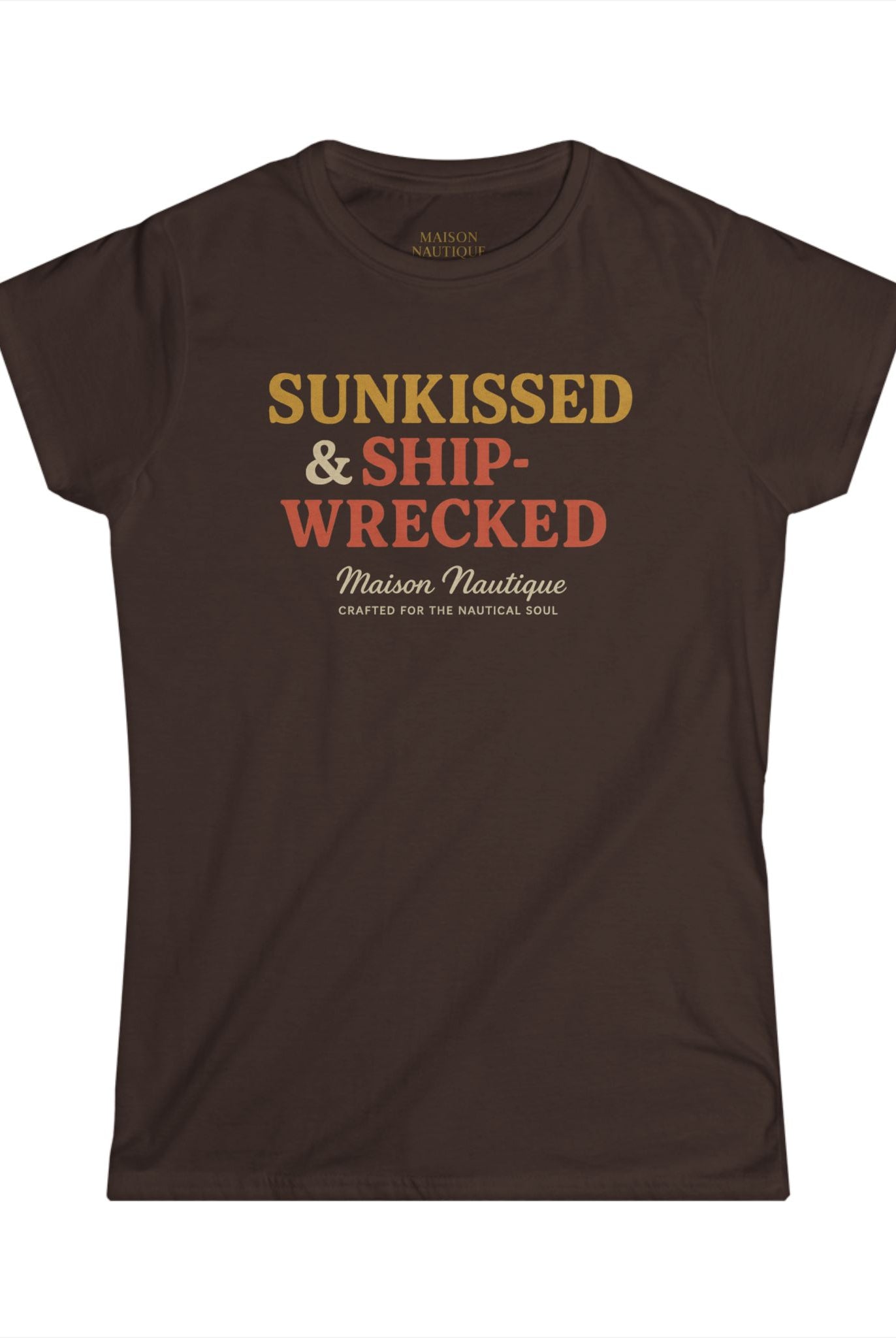 Maison Nautique "Sunkissed & Shipwrecked" Women's Softstyle Tee - Maison Nautique