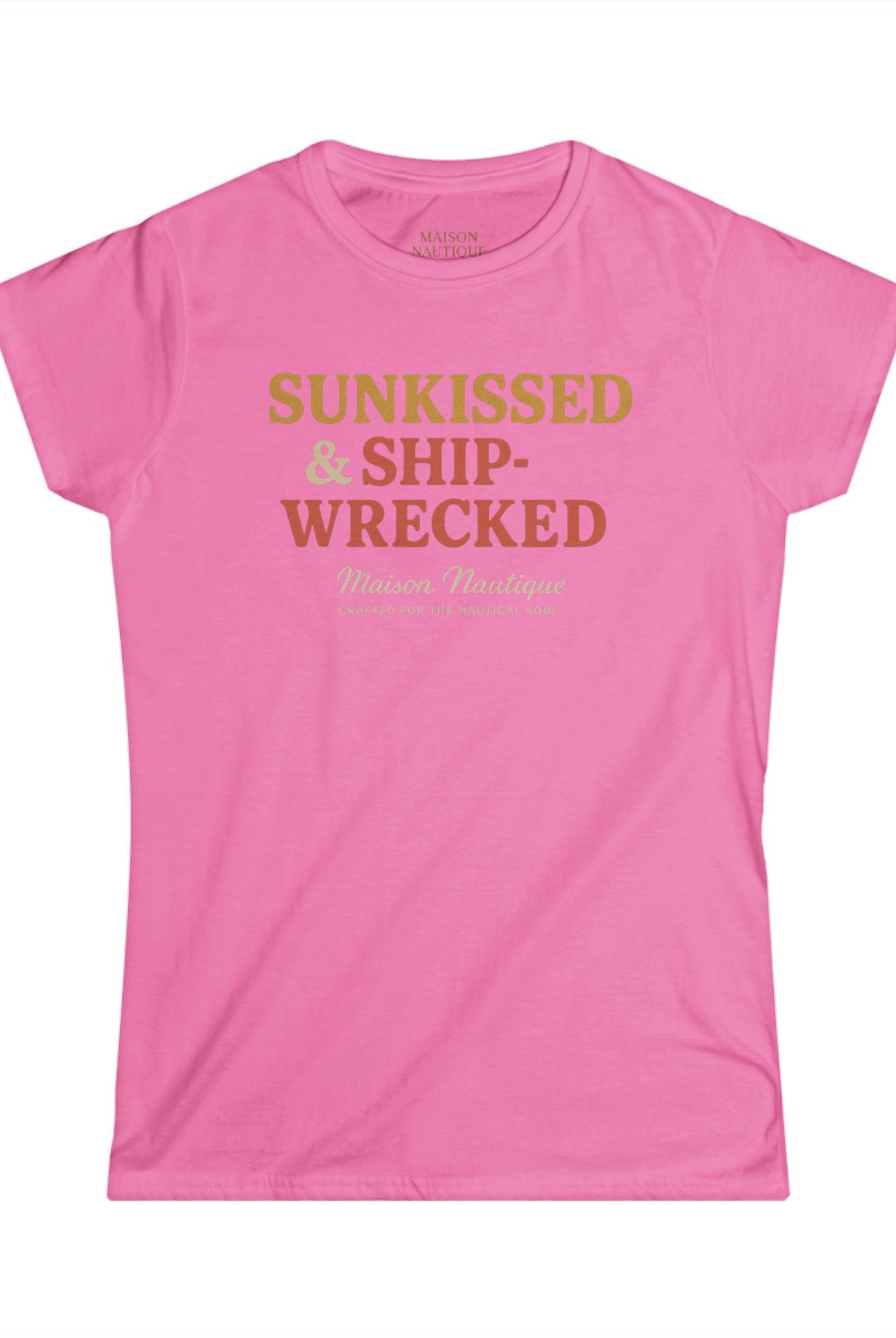 Maison Nautique "Sunkissed & Shipwrecked" Women's Softstyle Tee - Maison Nautique