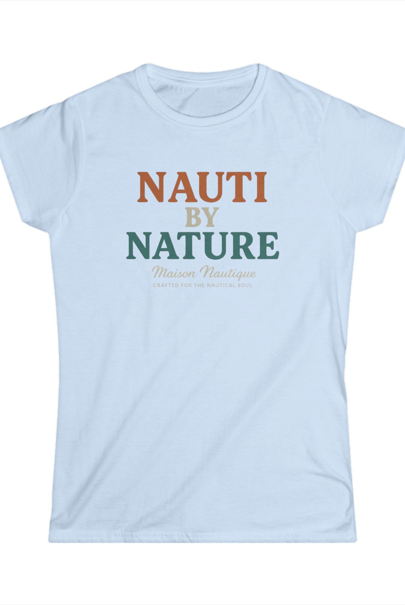 Maison Nautique "Nauti by Nature" Women's Softstyle Tee - Maison Nautique