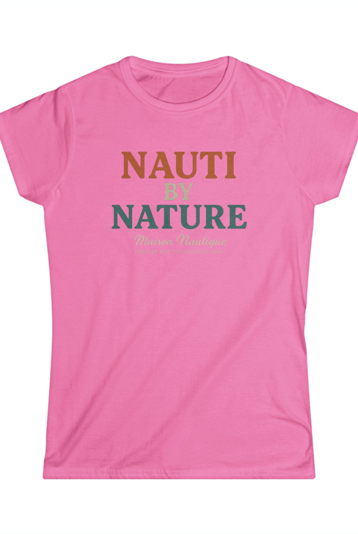 Maison Nautique "Nauti by Nature" Women's Softstyle Tee - Maison Nautique
