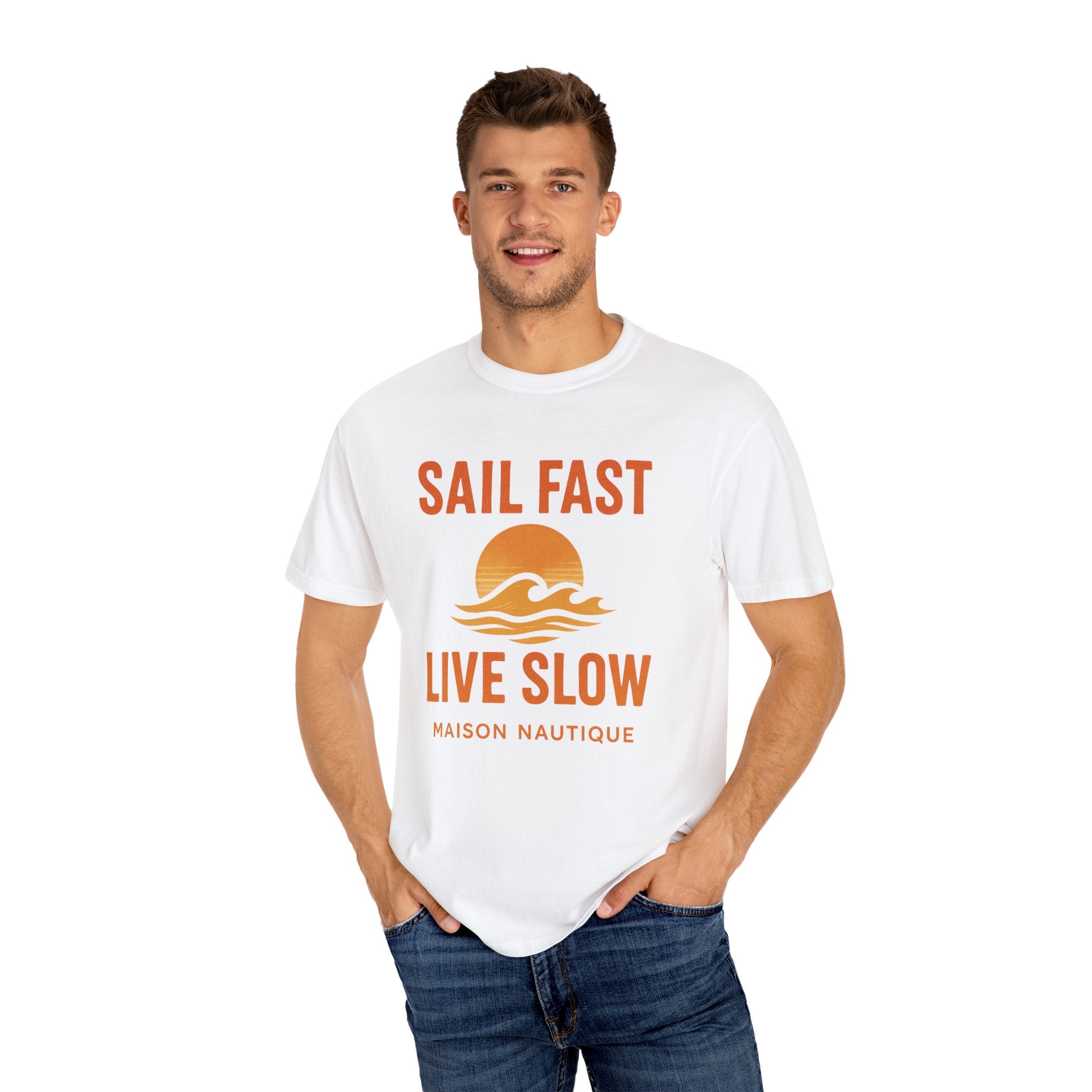 Sail Fast, Live Slow – Unisex Nautical Tee - Maison Nautique 