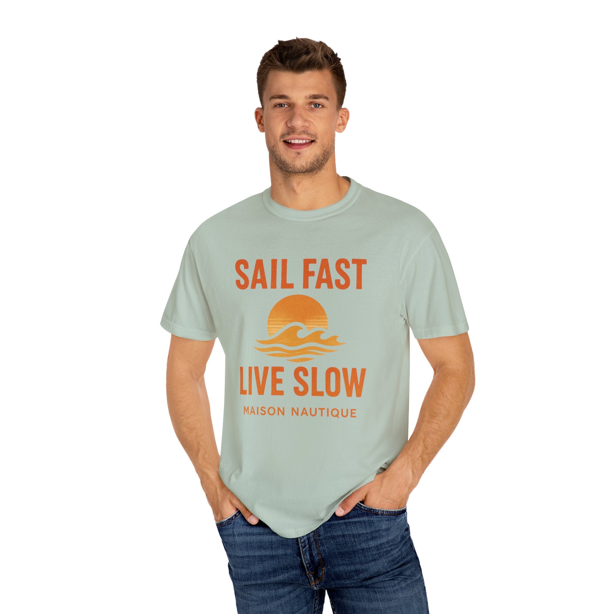 Sail Fast, Live Slow – Unisex Nautical Tee - Maison Nautique 