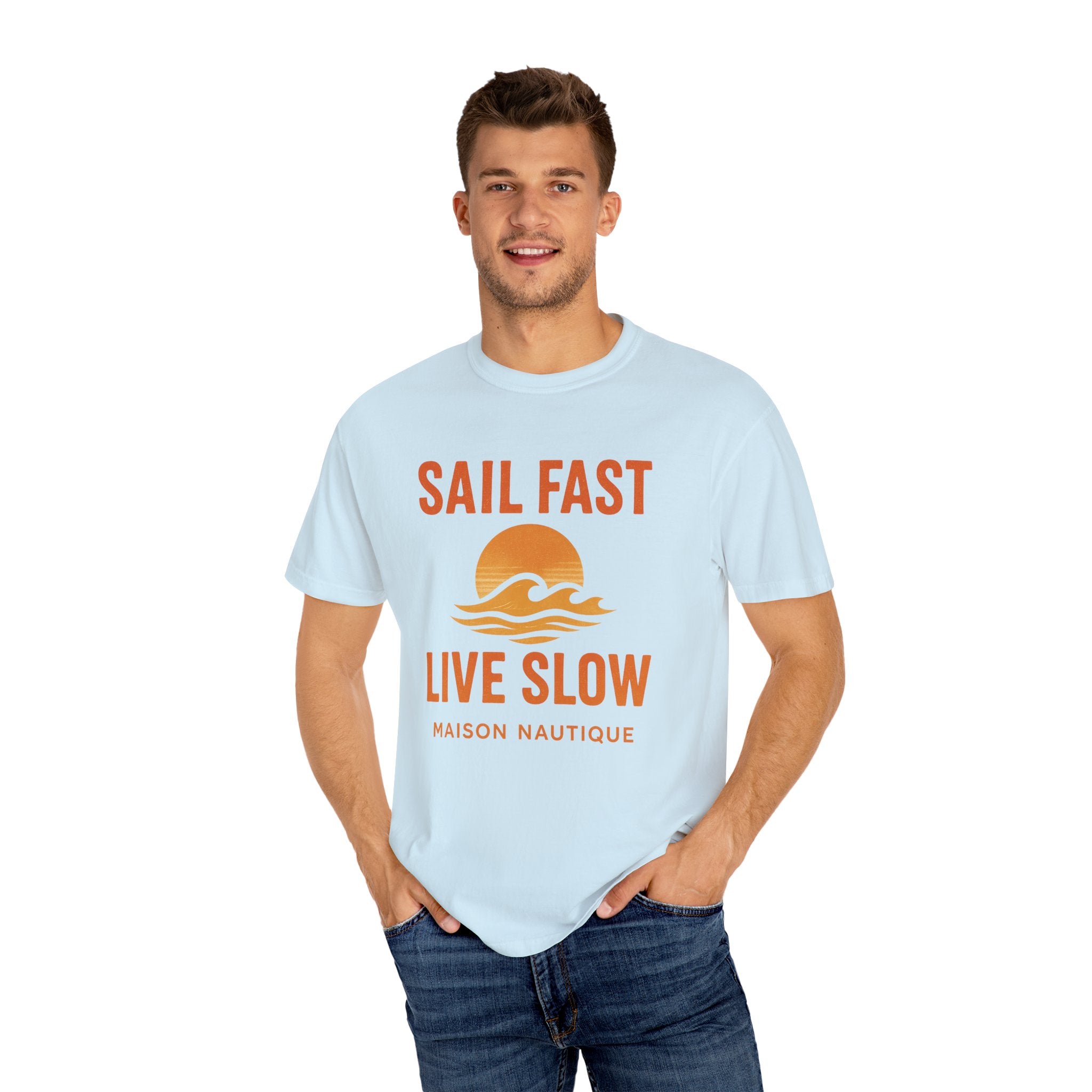 Sail Fast, Live Slow – Unisex Nautical Tee - Maison Nautique 