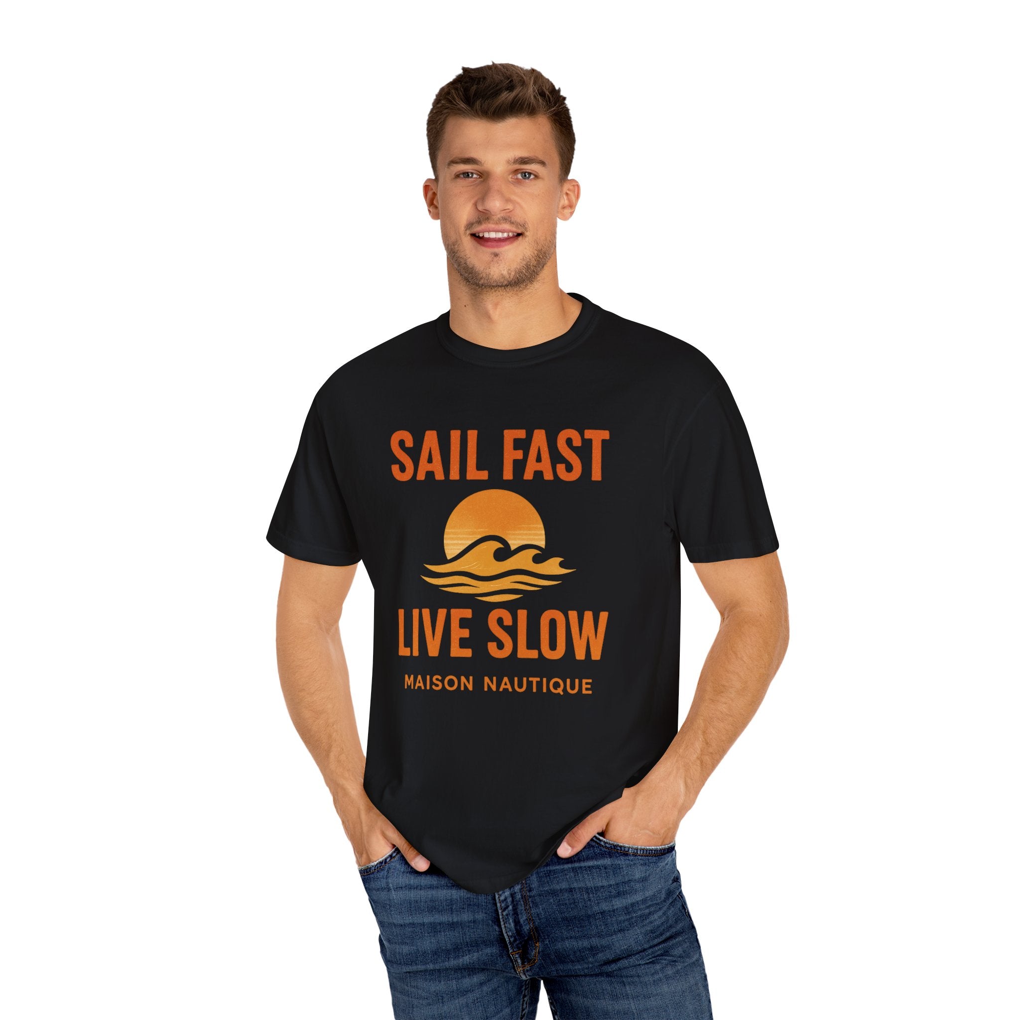 Sail Fast, Live Slow – Unisex Nautical Tee - Maison Nautique 