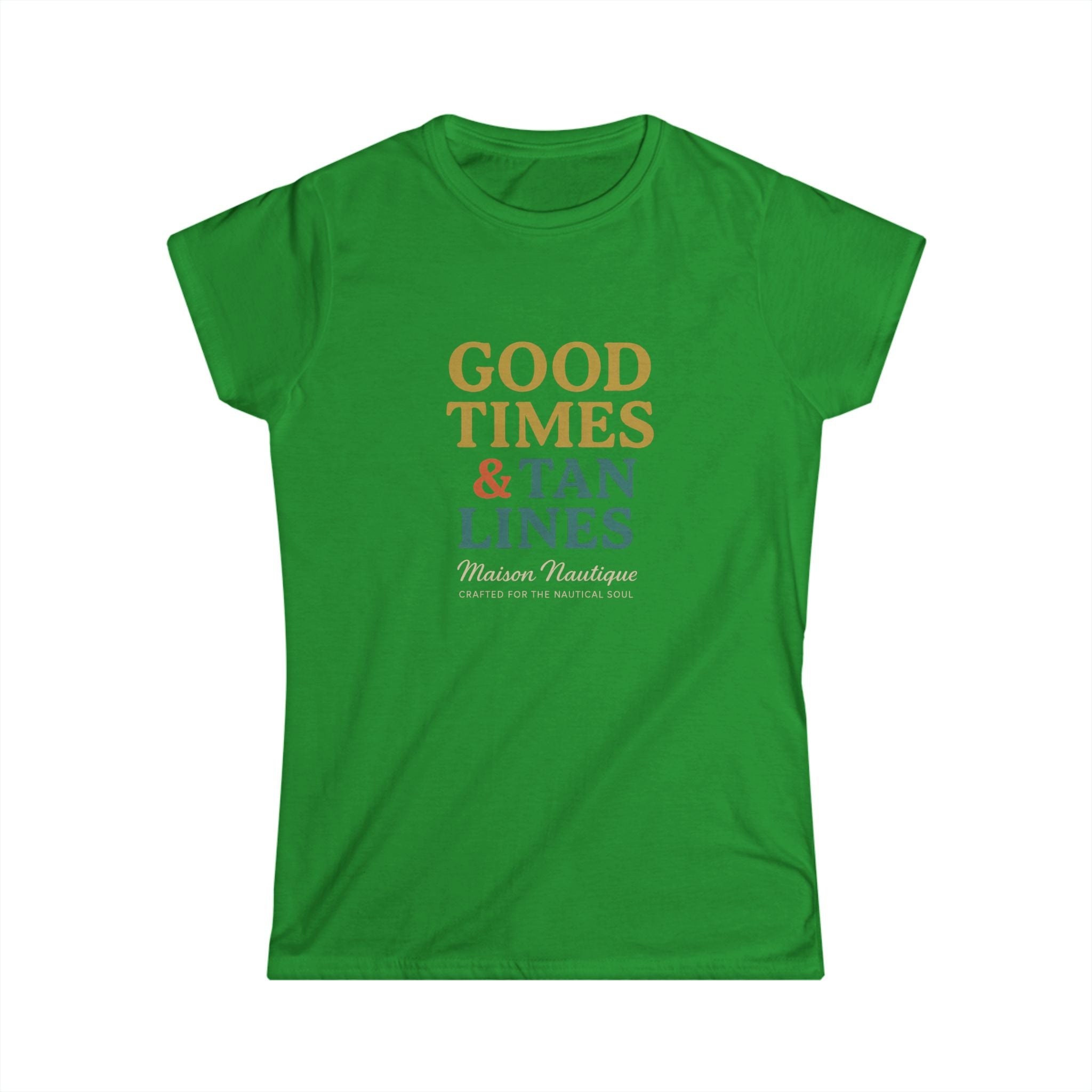 Good Times & Tan Lines – Maison Nautique Softstyle Tee - Maison Nautique 