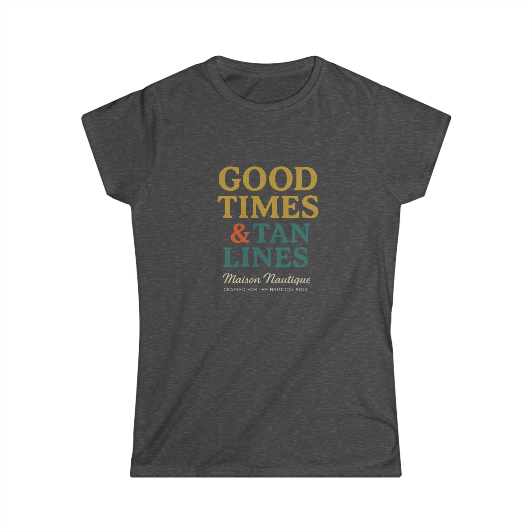 Good Times & Tan Lines – Maison Nautique Softstyle Tee - Maison Nautique 