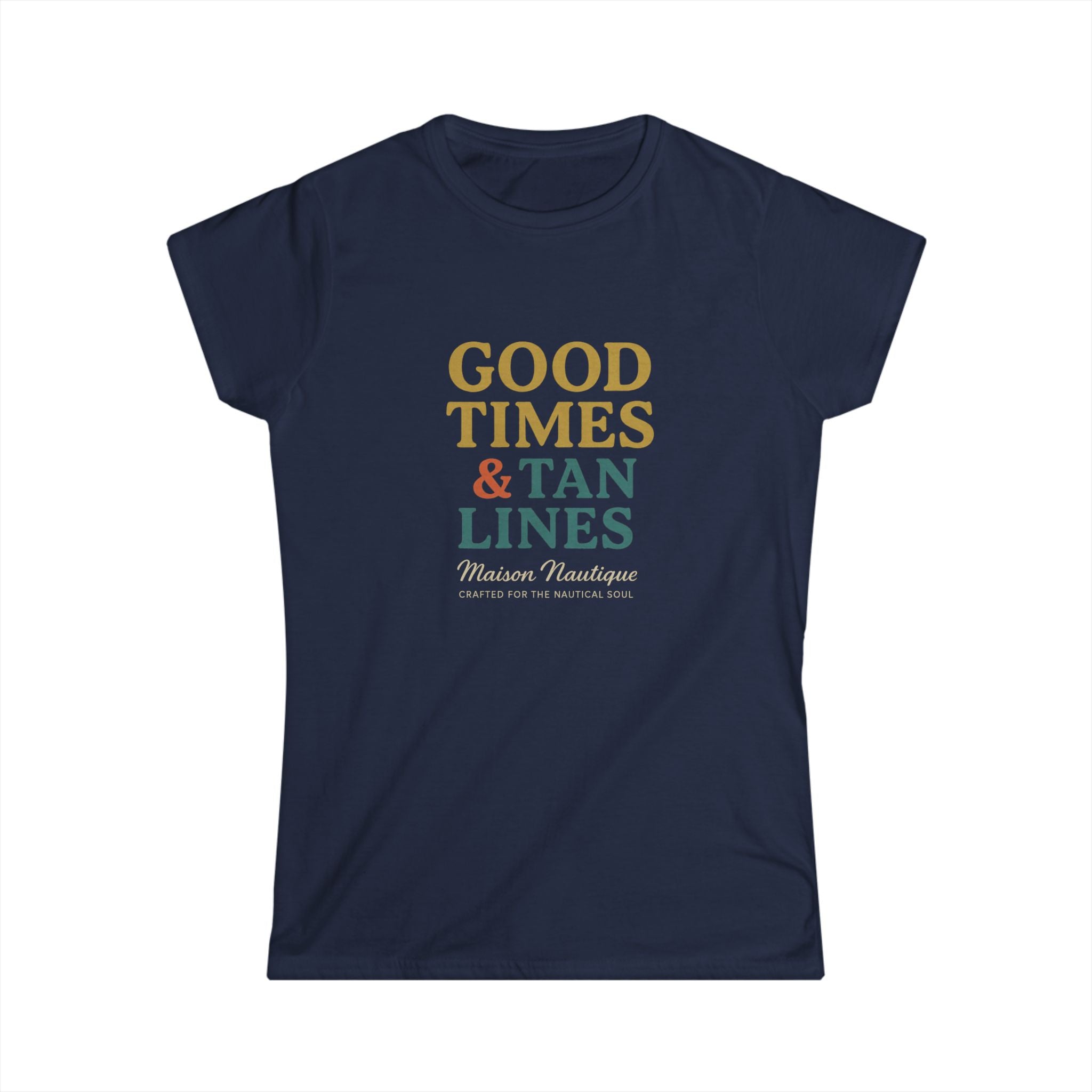 Good Times & Tan Lines – Maison Nautique Softstyle Tee - Maison Nautique 