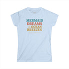 Maison Nautique "Mermaid Dreams & Ocean Breezes" Women's Softstyle Tee - Maison Nautique 