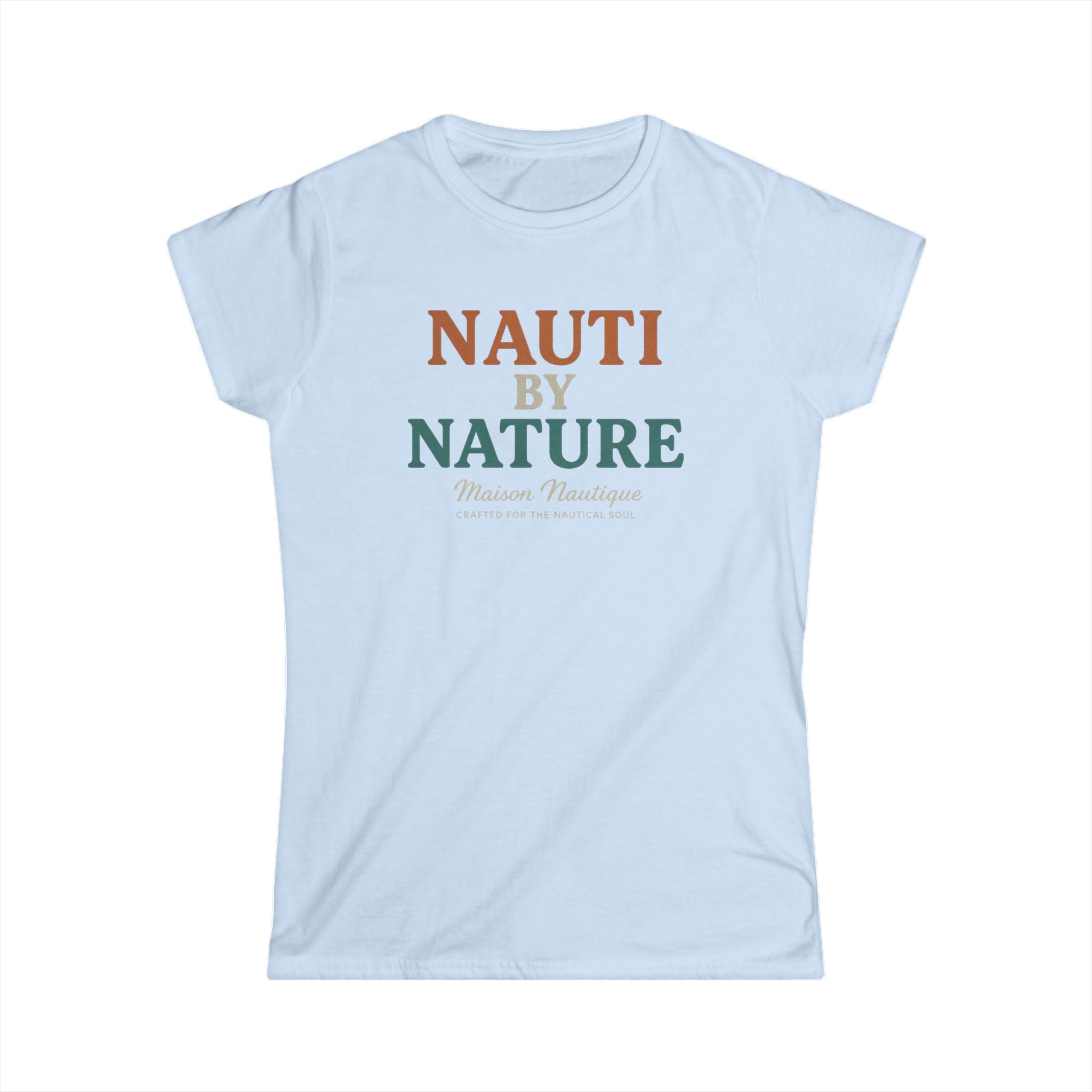 Maison Nautique "Nauti by Nature" Women's Softstyle Tee - Maison Nautique 