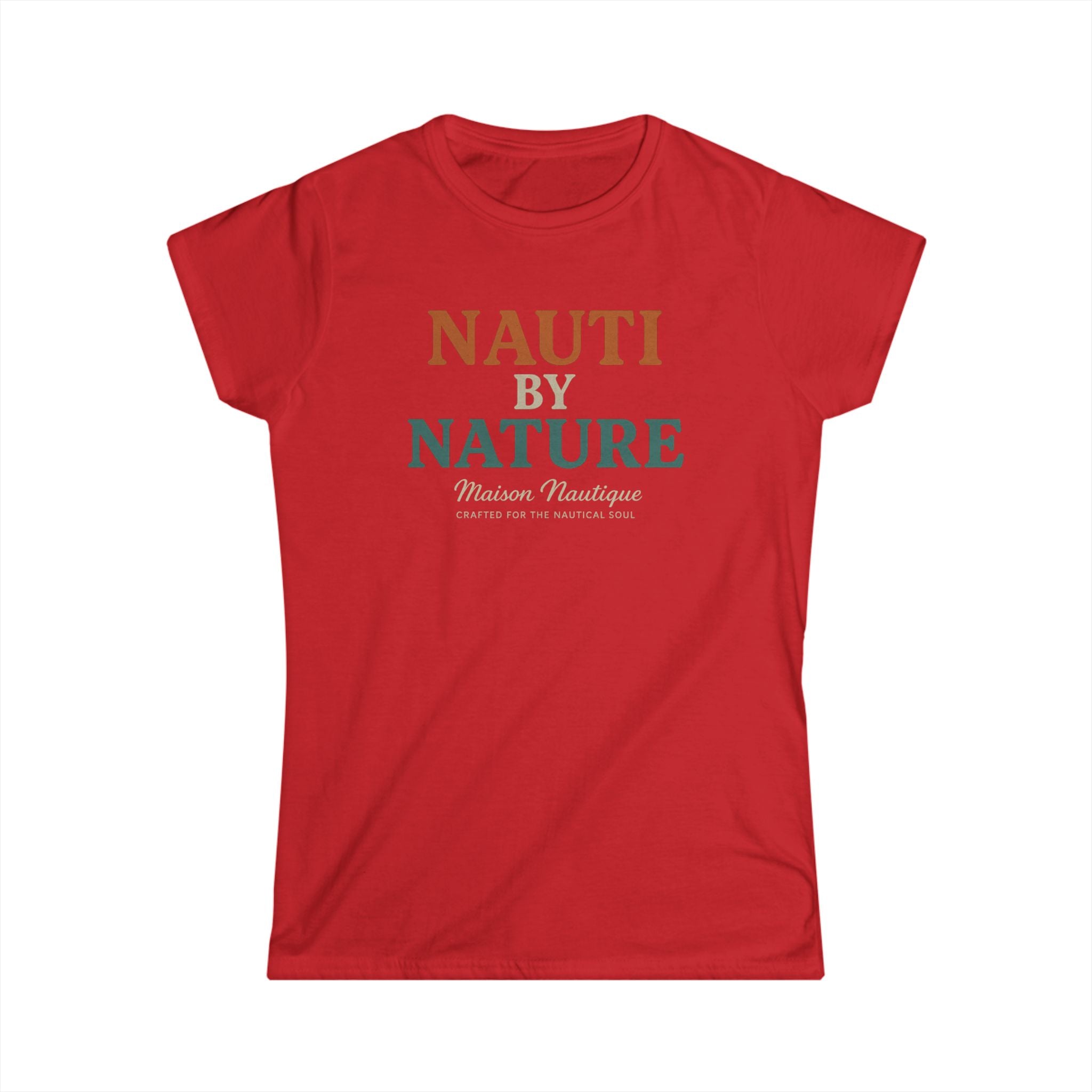 Maison Nautique "Nauti by Nature" Women's Softstyle Tee - Maison Nautique 
